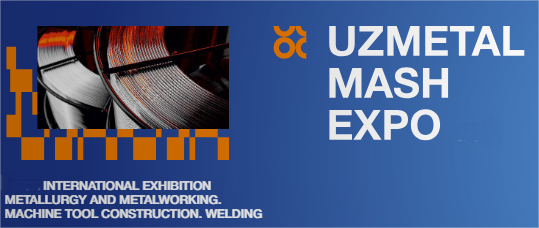 2026烏茲別克斯坦第17屆國際冶金與金屬加工展 UZMETAL - MASHEXPO